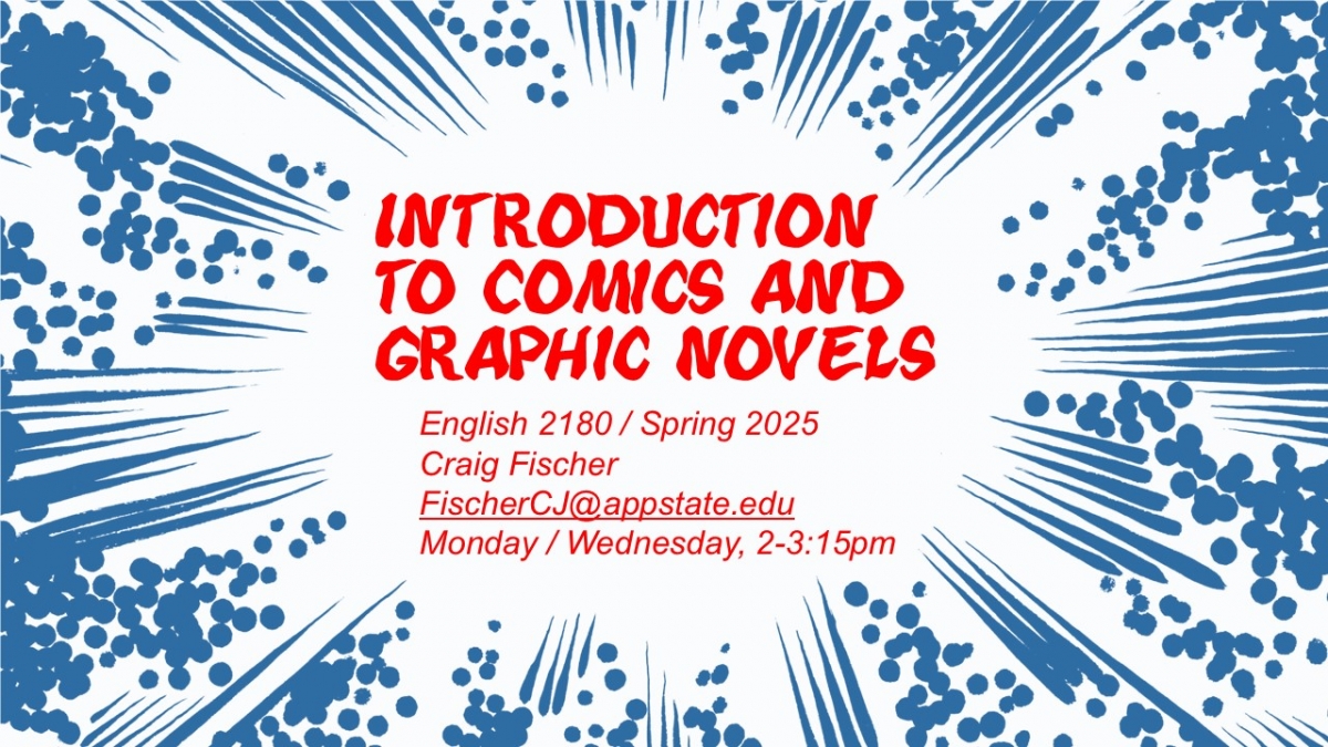 ENG 2180: Introduction to Comics and Graphics Novels, with Dr. Craig Fischer