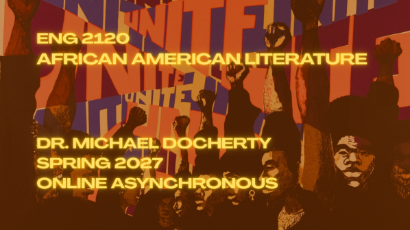 Course poster for ENG 2120, African American Literature, Dr. Michael Docherty, Spring 2027, online asynchronous: raised fists and the word 