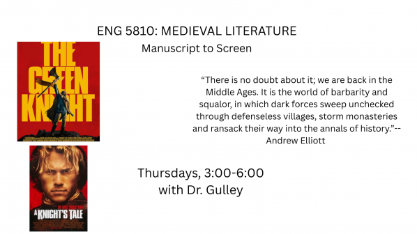 ENG 5810: Medieval Literature: Manuscript to Screen