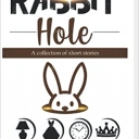 Book cover. Rabbit Hole (title), Emma Sikes (author)