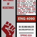 ENG 4090: Rhetorics of Resistance with Dr. Belinda Walzer