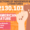 ENG 2130 Section 103: Ethnic American Literature (Intersections of Indigenous and Latinx Literatures)