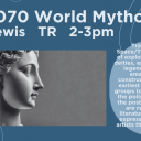ENGLISH 2070: WORLD MYTHOLOGIES (Classical Conceptions & Modern Manifestations)  with Dr. Leon Lewis  