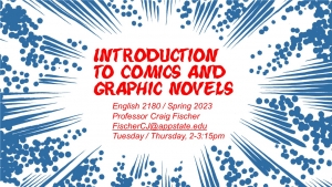 English 2180: Introduction to Comics and Graphic Novels - Fischer (Spring 2023) flyer