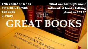 ENG 2060 - 106 & 107: The Great Books, with Dr. James Ivory