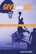 Give and Go: Basketball as a Cultural Practice book cover