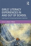 Girls' Literacy Experiences In and Out of School: Learning and Composing Gendered Identities book cover