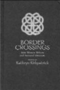 Border Crossings: Irish Women Writers and National Identities book cover