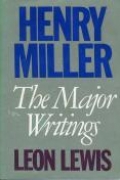 Henry Miller: The Major Writings book cover