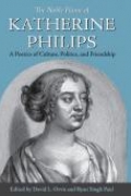 The Noble Flame of Katherine Philips: A Poetics of Culture, Politics, and Friendship book cover